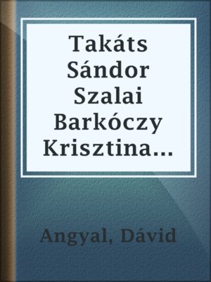 cover image of Takáts Sándor Szalai Barkóczy Krisztina 1671-1724 czímű könyvének ismertetése